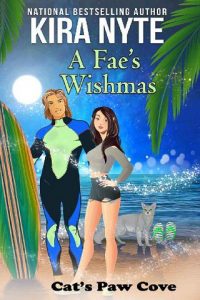 fae's wishmas, kira nyte