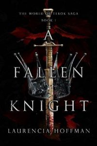 fallen knight, laurencia hoffman