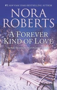 forever kind of love, nora roberts