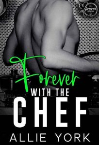 forever with chef, allie york