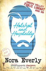 hotshot hospitality, nora everly