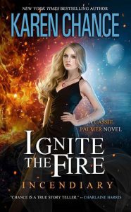 ignite fire, karen chance