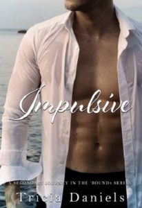 impulsive, tricia daniels
