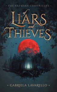 liars thieves, gabriela lavarello