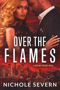 over flames, nichole severn