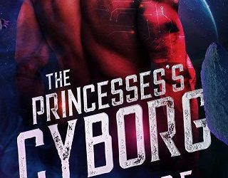 princess's cyborg candice gilmer