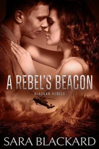 rebel's beacon, sara blackard