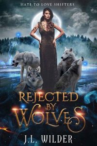 rejected by wolves, jl wilder