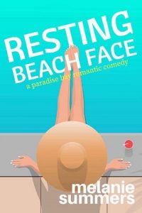 resting beach face, melanie summers
