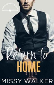 return to home, missy walker