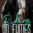 riding on fumes megan j parker