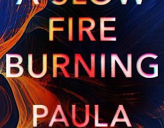 slow fire burning paula hawkins
