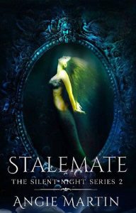 stalemate, angie martin