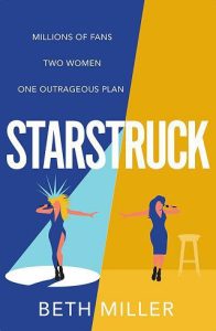 starstruck, beth miller