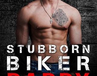 stubborn biker daddy scott wylder