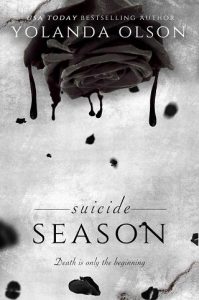 suicide season, yolanda olson