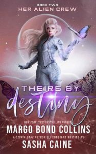 theirs destiny, margo bond collins