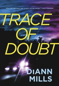 trace of doubt, diann mills