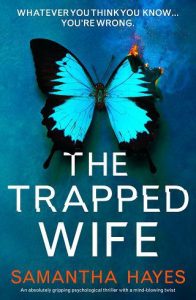 trapped wife, samantha hayes