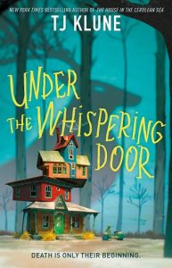 under whispering door, tj klune