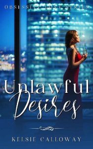 unlawful desires, kelsie calloway