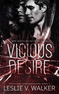 vicious desire, leslie v walker