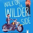 walk on wilder side serena bell
