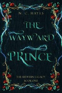 wayward prince, nc hayes