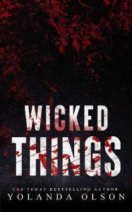 wicked things, yolanda olson