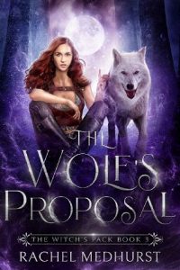 wolf's proposal, rachel medhurst