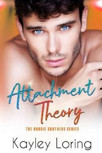 attachment theory, kayley loring