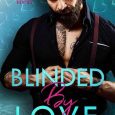blinded love reana malori
