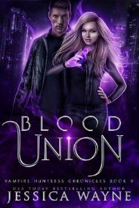 blood union, jessica wayne