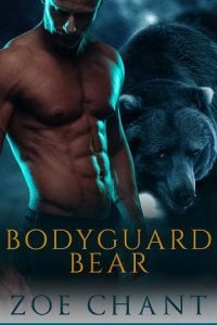 bodyguard bear zoe chant