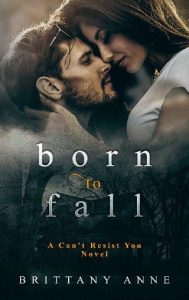 born to fall, brittany anne