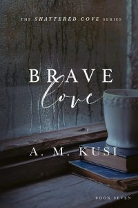 brave love, am kusi