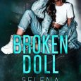 broken doll selena