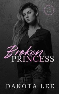 broken princess, dakota lee