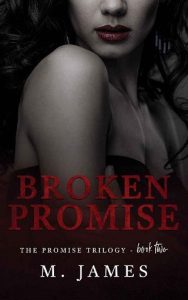 broken promises, m james