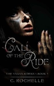 call of ride, c rochelle
