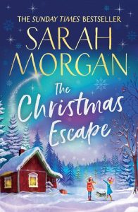 christmas escape, sarah morgan