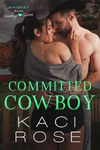 committed cowboy, kaci rose