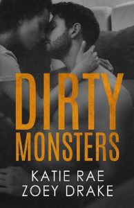 dirty monsters, katie rae