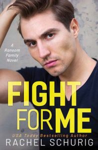 fight for me, rachel schurig