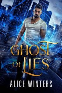 ghost of lies, alice winters