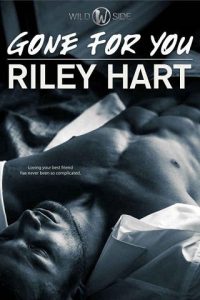 gone for you, riley hart