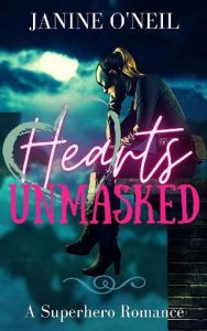 hearts unmasked, janine o'neil