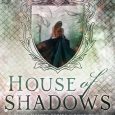 house of shadows ka linde