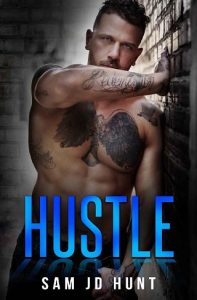 hustle sam, jd hunt