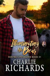 illuminating bear, charlie richards